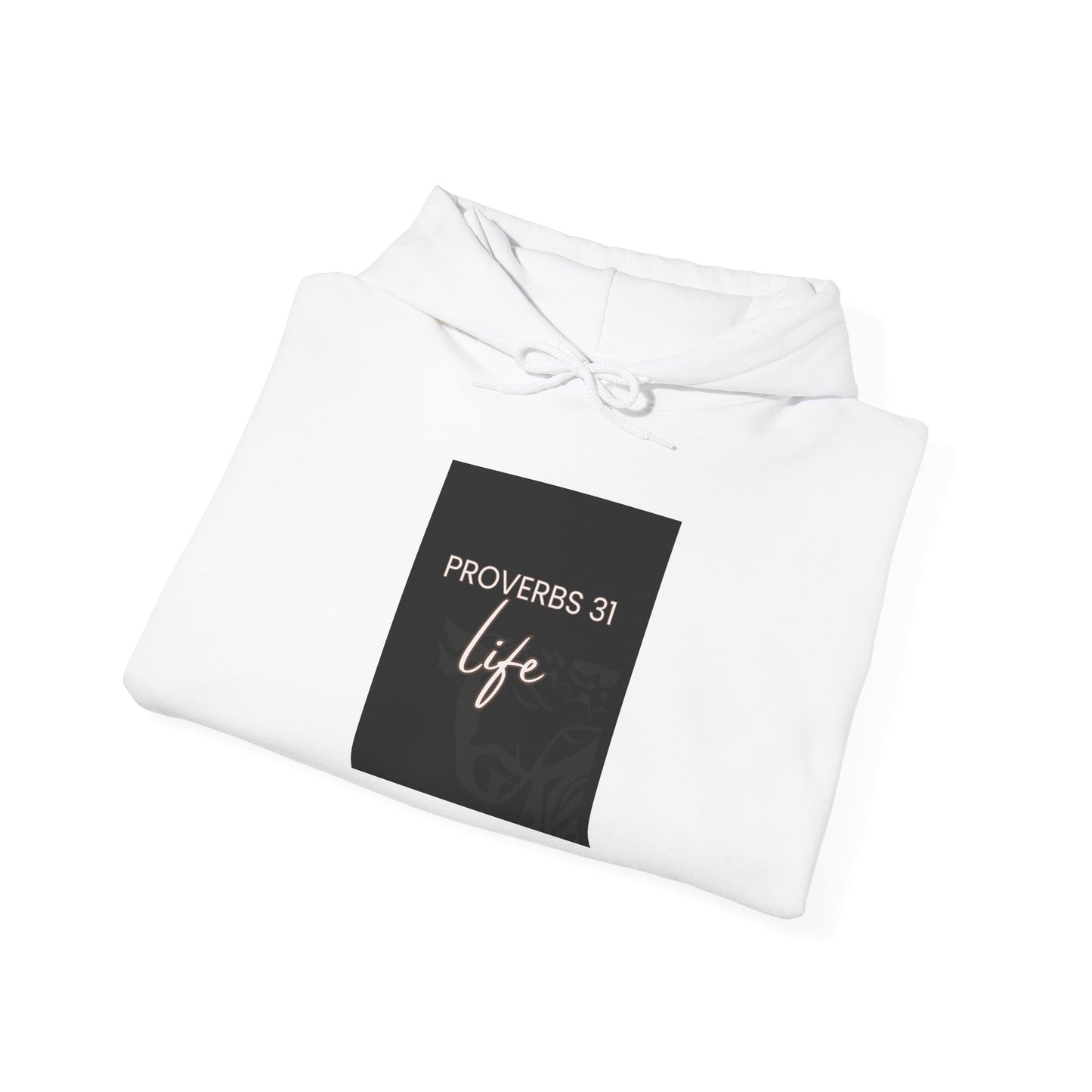 Faith-Inspired Unisex Hoodie | Proverbs 31 Life Sweatshirt, Christian Apparel, Inspirational Gift, Cozy Pullover, Faith-Based Clothing