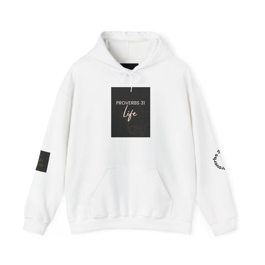 Faith-Inspired Unisex Hoodie | Proverbs 31 Life Sweatshirt, Christian Apparel, Inspirational Gift, Cozy Pullover, Faith-Based Clothing