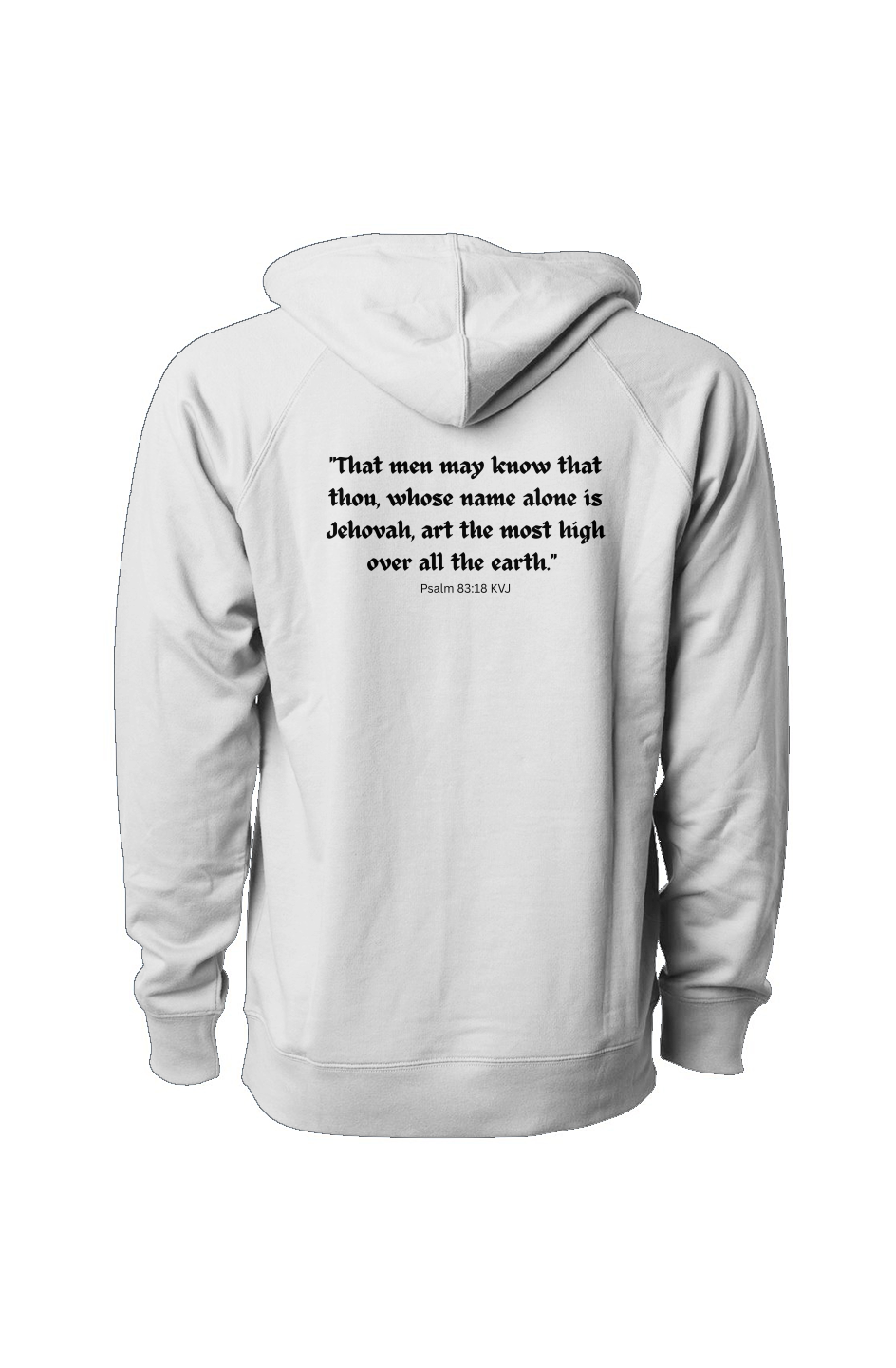 Worship GOD PSALM 83 18 Icon Loopback Terry Hooded Sweatshirt